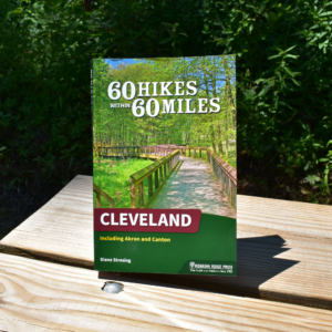 60 Hikes Within 60 Miles: Cleveland - 4th Edition (Paperback)